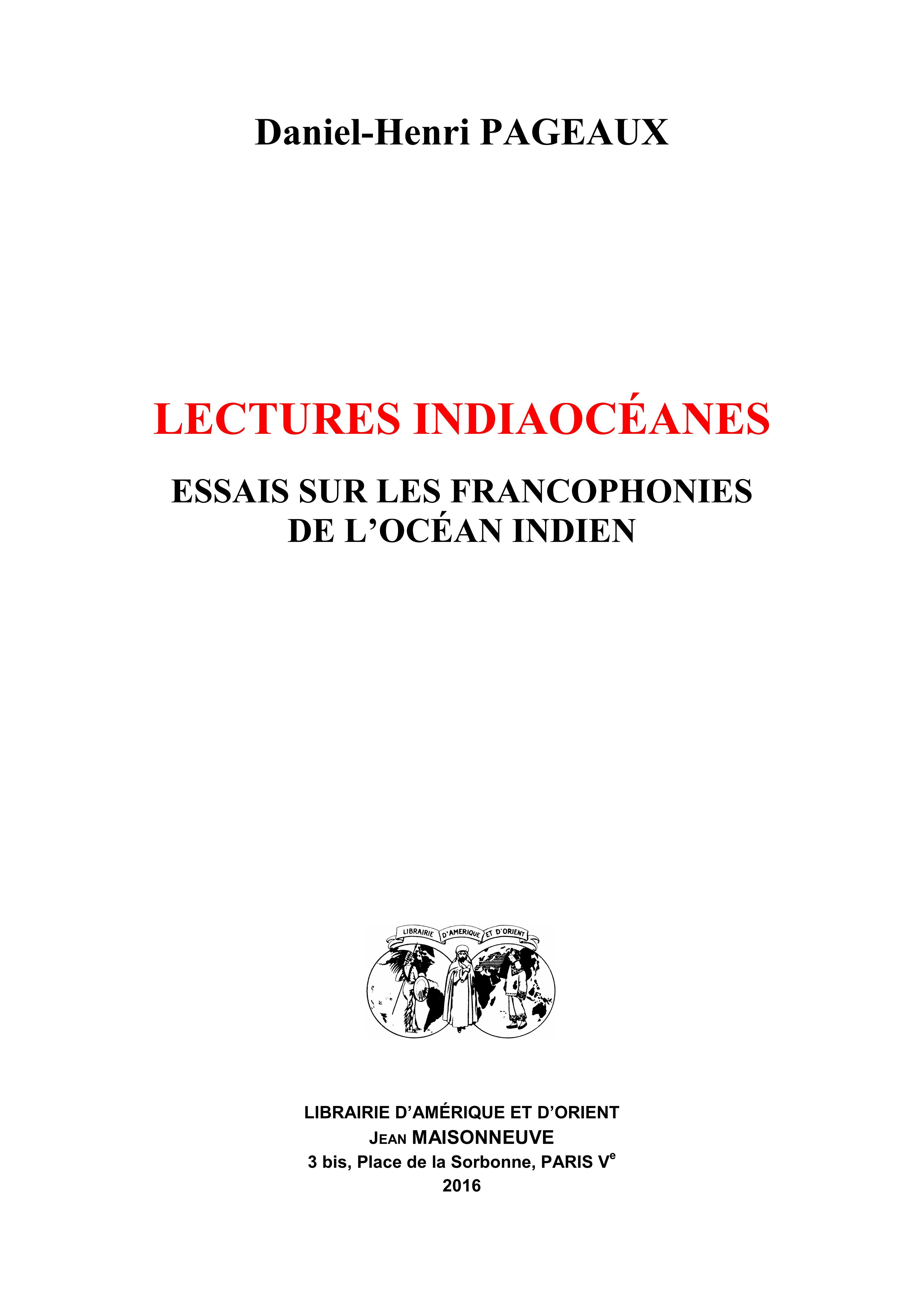 Lectures indiaocéanes. Essais sur les Francophonies de l'Océan Indien