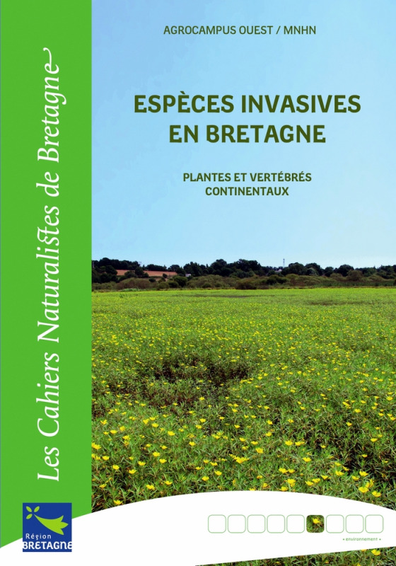 Espèces invasives en Bretagne plantes et vertébrés continentaux