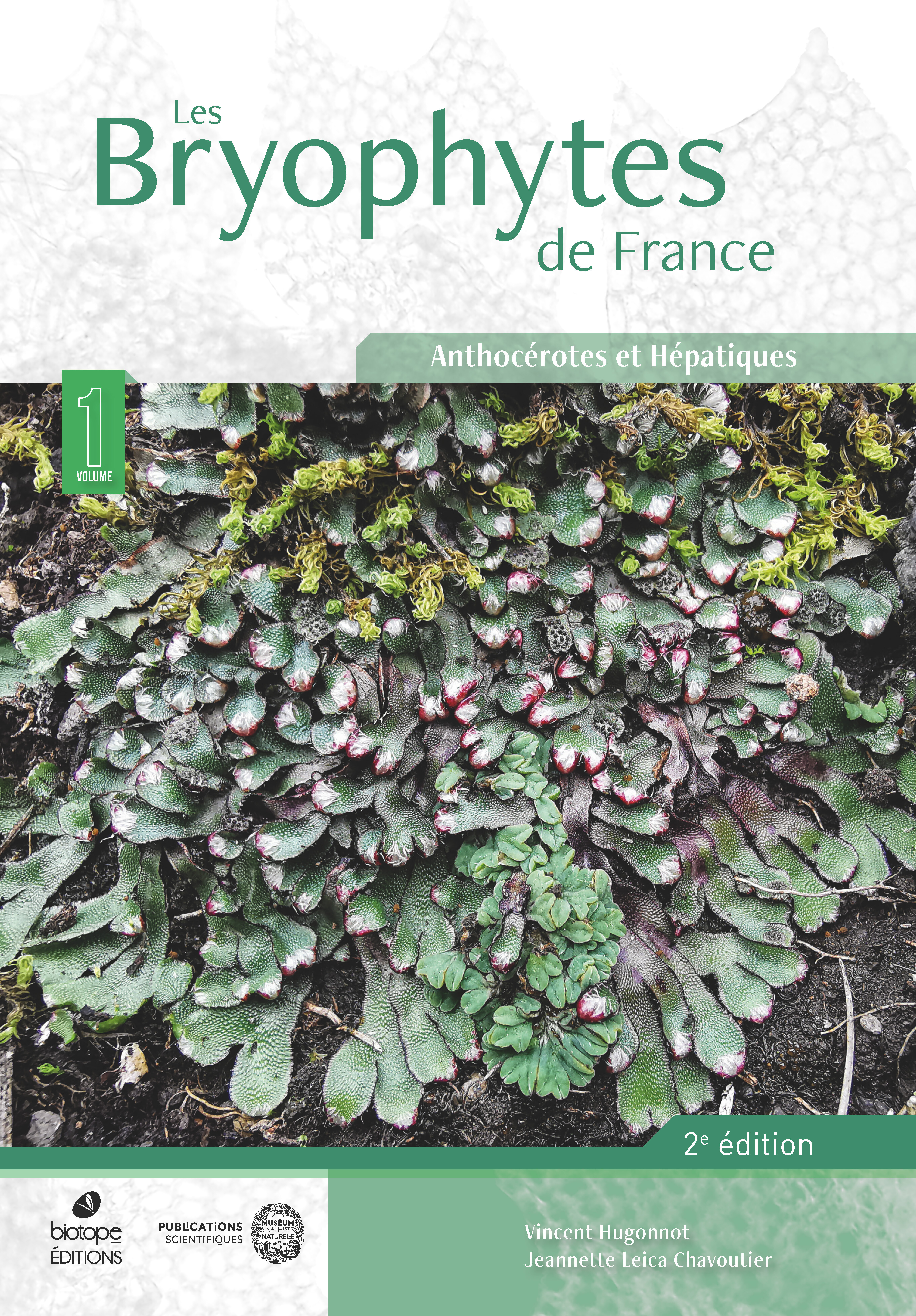 Les Bryophytes de France - Tome I (2e édition)