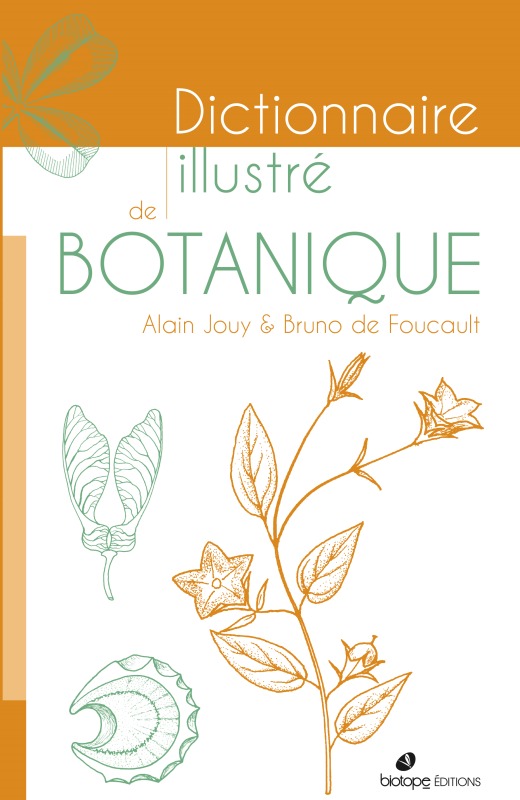 Dictionnaire illustre de botanique - 2ème édition