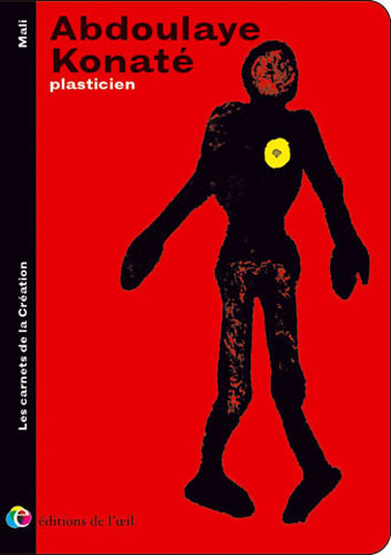 ABDOULAYE KONATE plasticien (carnets de la création)