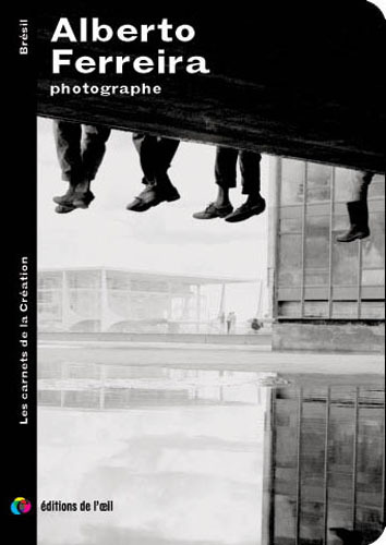 ALBERTO FERREIRA photographe (les carnets de la création)