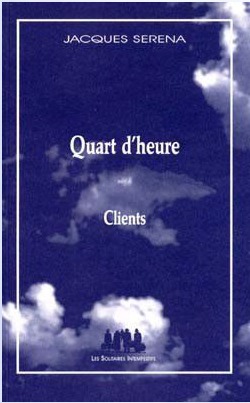 Quart d'heure suivi de Clients
