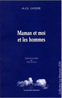 Maman et moi et les hommes