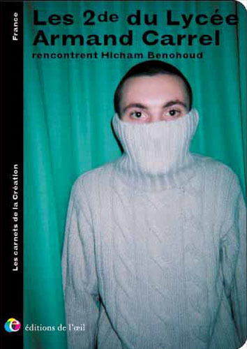 DES LYCEENS PAR EUX-MEMES photographie (Les carnets de la création)