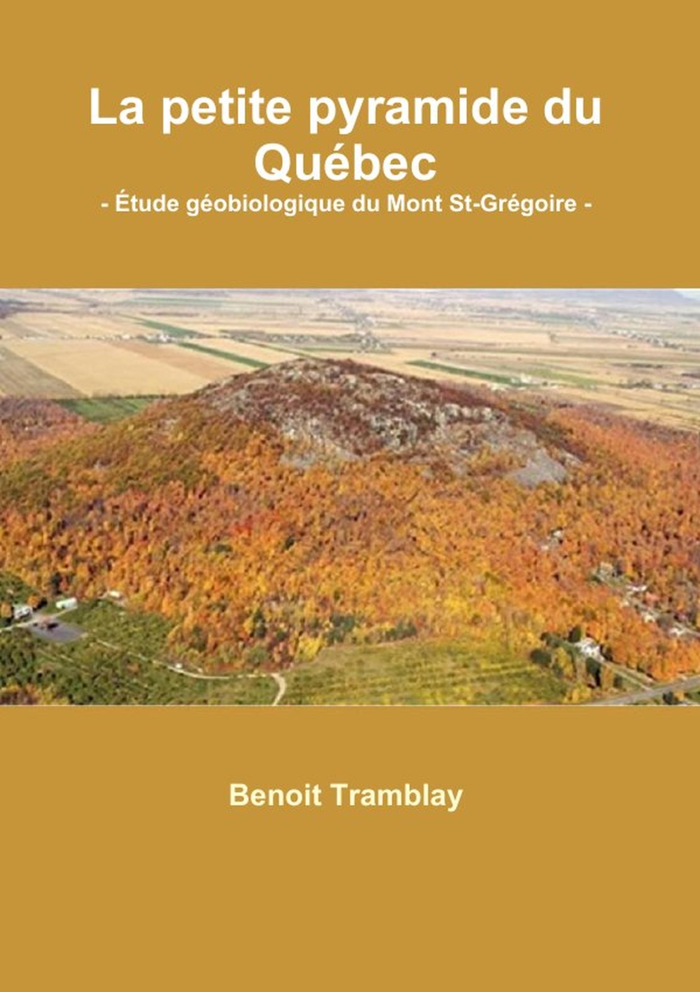 La petite pyramide du Québec