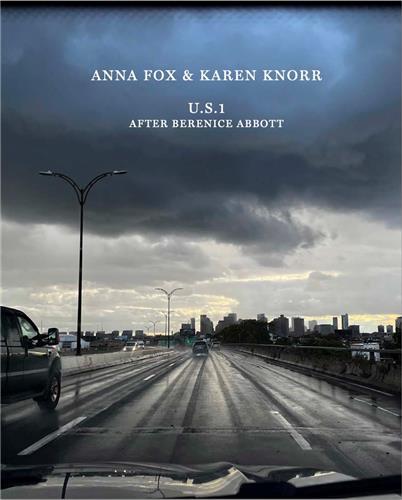 Anna Fox & Karen Knorr: U.S. Route 1 (After Berenice Abbott)