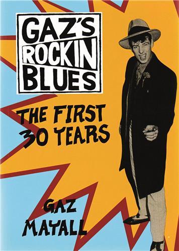 Gaz Mayall: Gaz's Rockin' Blues: The First 30 Years /anglais
