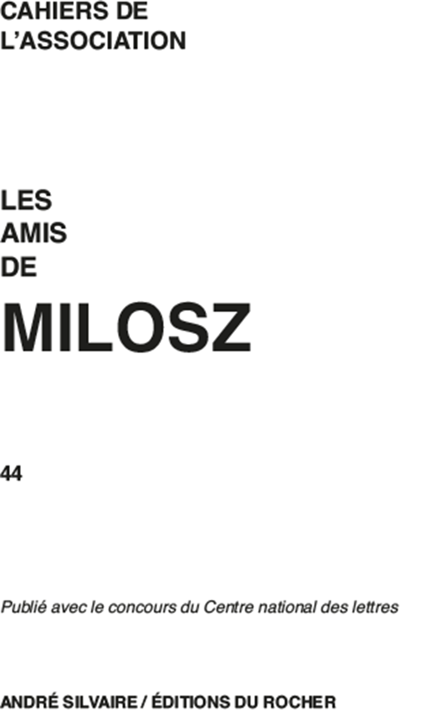 Les Amis de Milosz, numéro 44