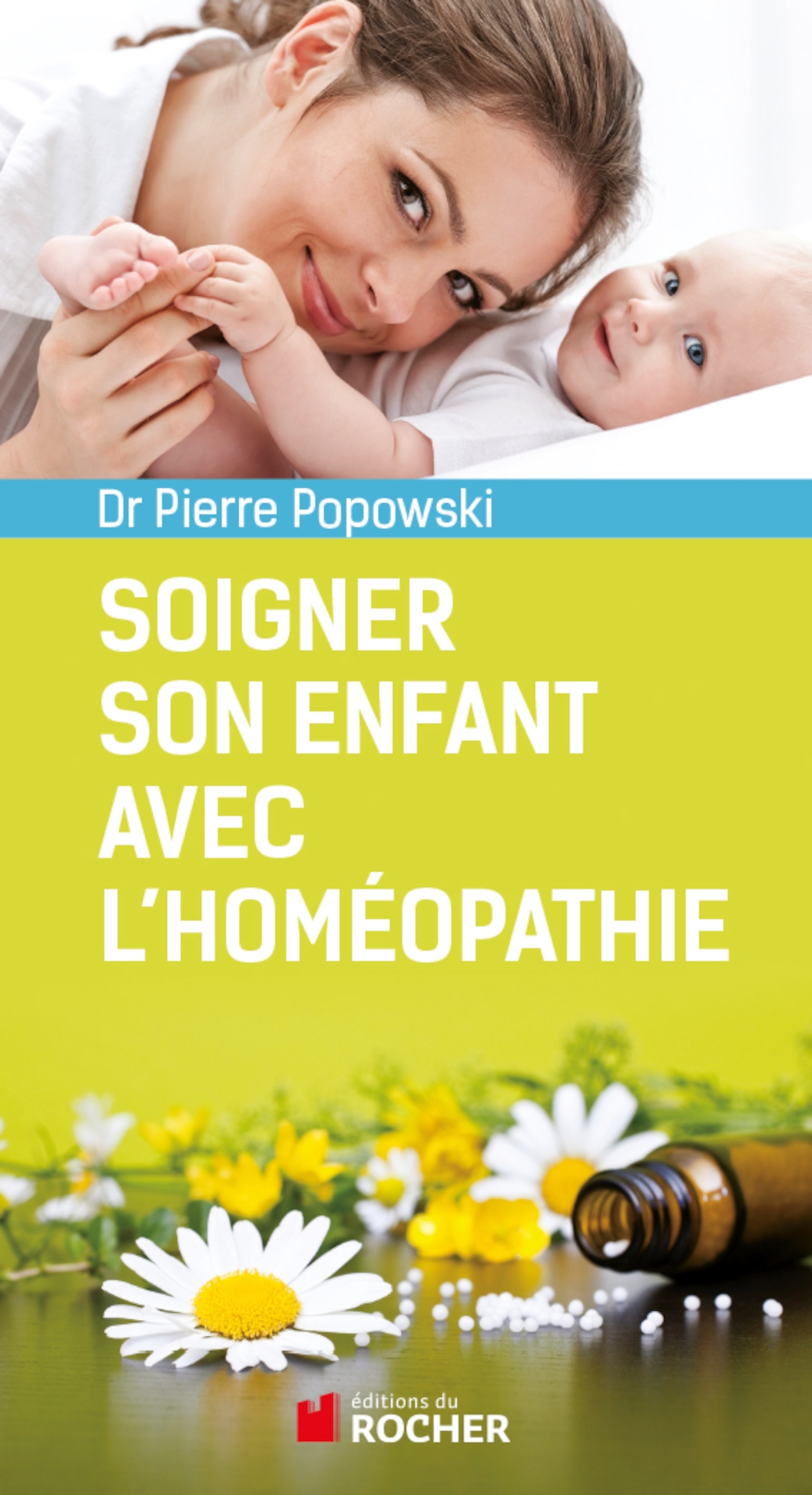 Soigner son enfant avec l'homéopathie