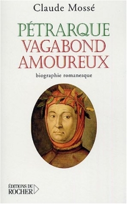 Pétrarque, vagabond amoureux