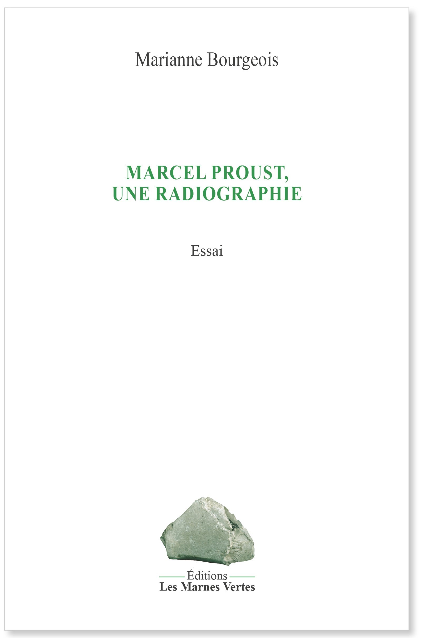MARCEL PROUST, UNE RADIOGRAPHIE