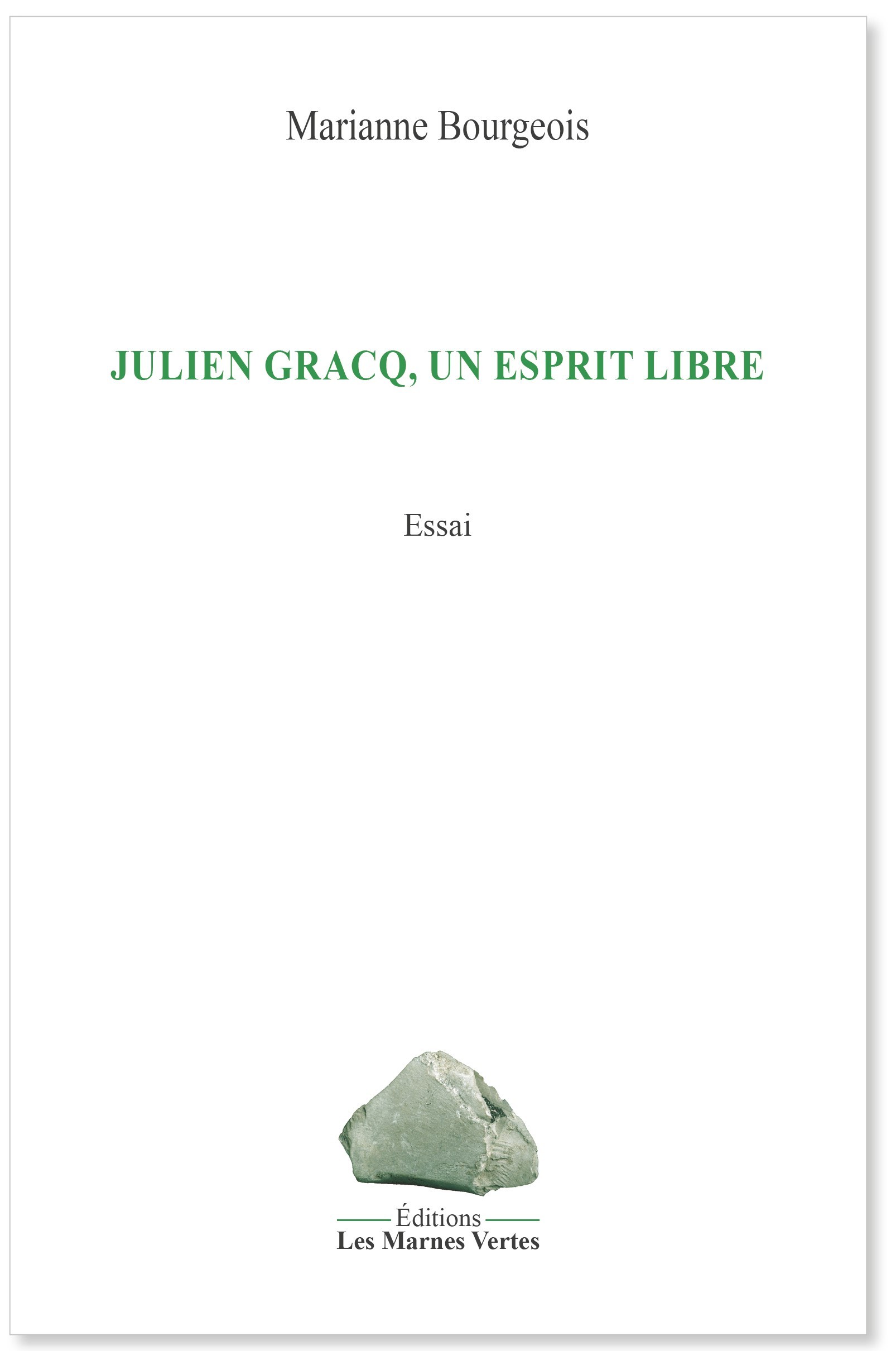 JULIEN GRACQ, UN ESPRIT LIBRE
