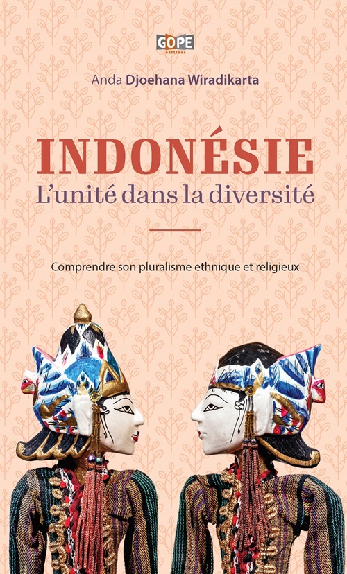 Indonésie : l’unité dans la diversité