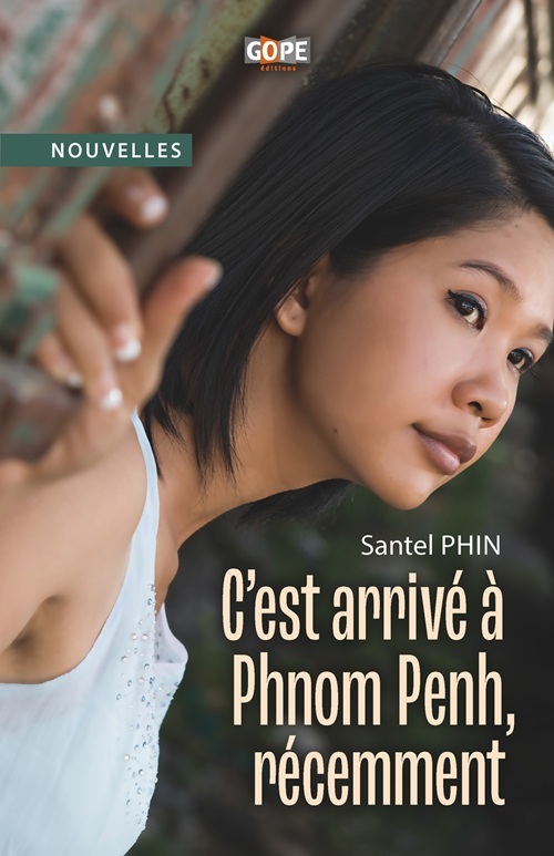 C’est arrivé à Phnom Penh, récemment