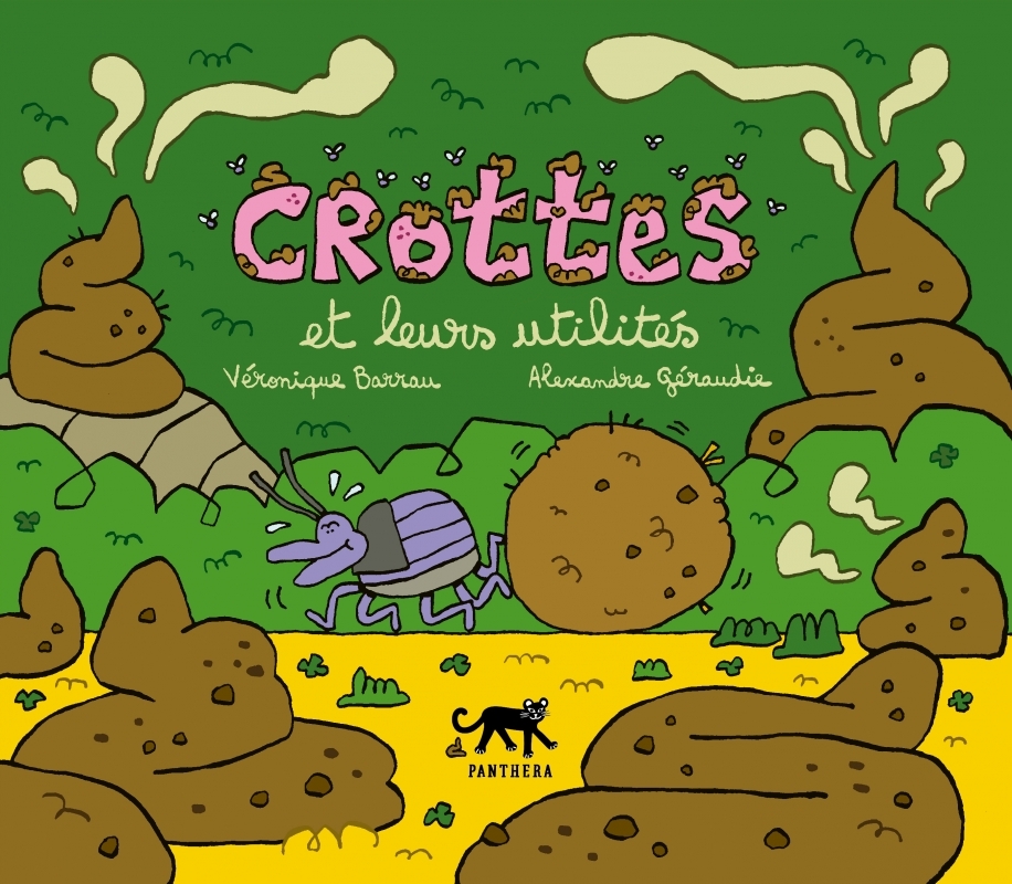 Crottes et leurs utilités