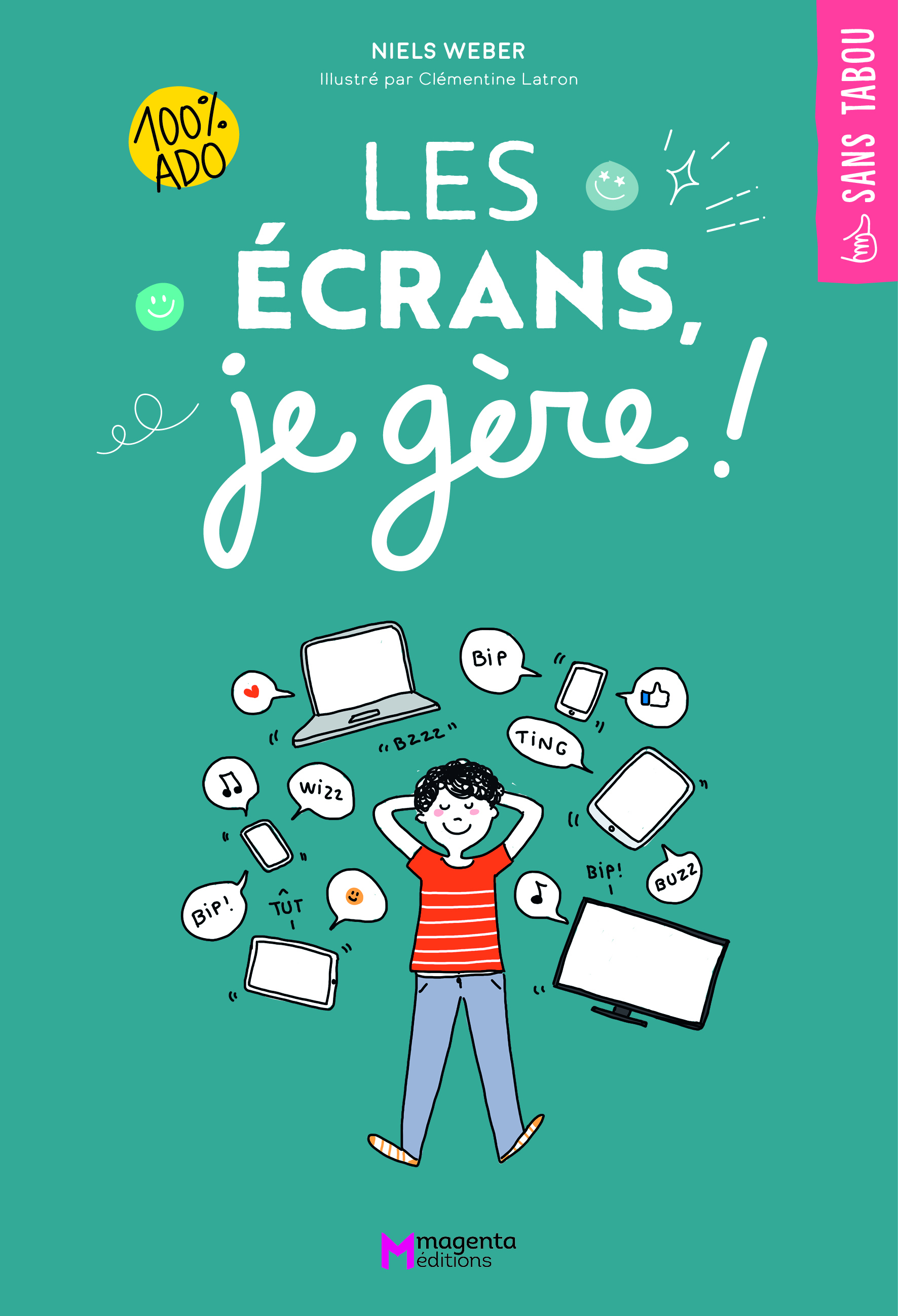 Les écrans, je gère !