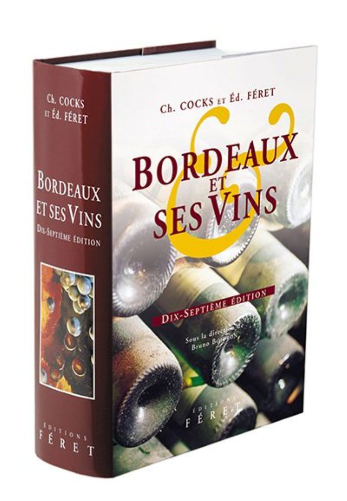 BORDEAUX ET SES VINS XVIIe EDITION