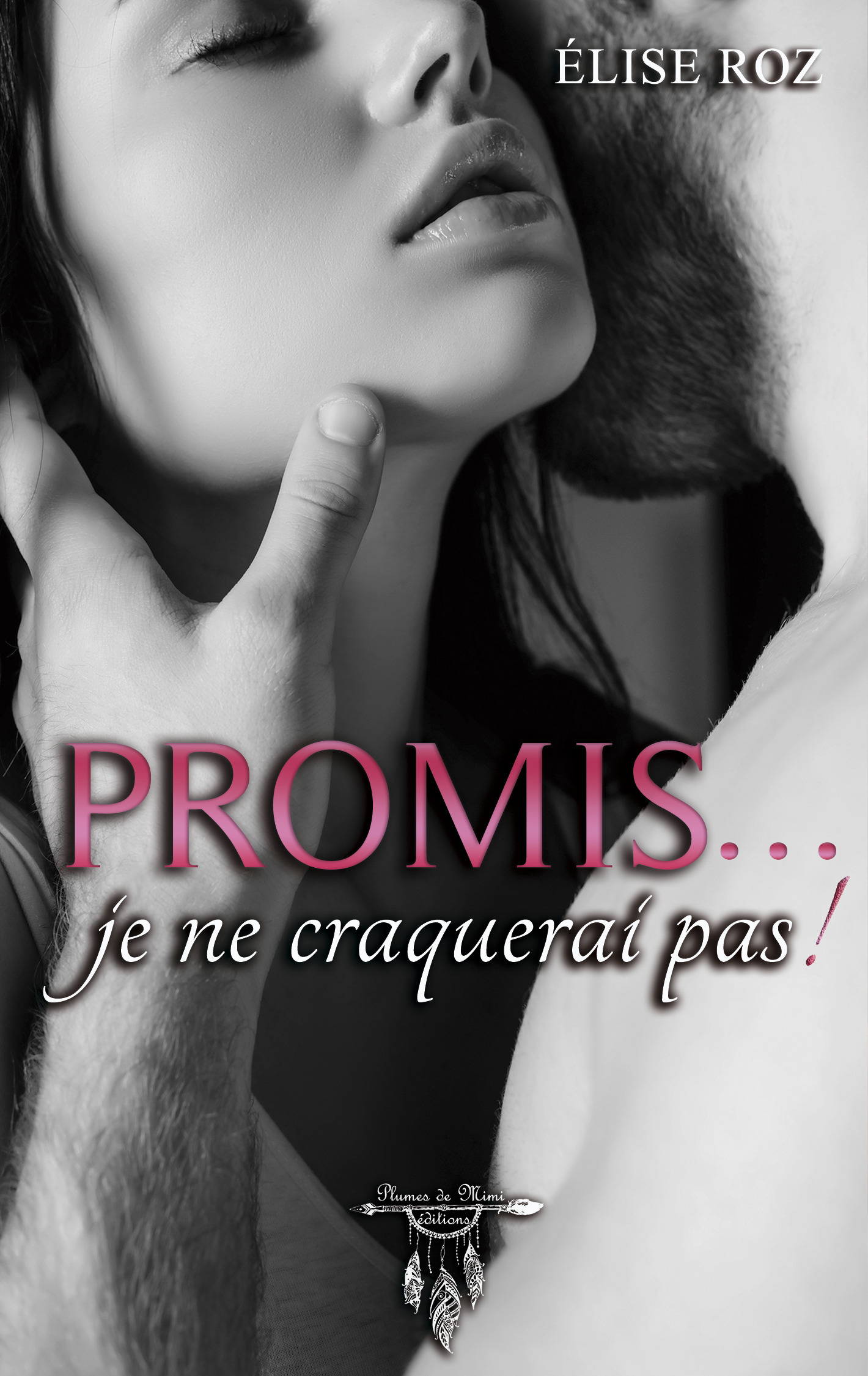 Promis… je ne craquerai pas !