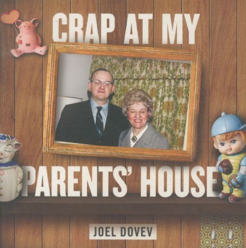 Crap at My Parent's House