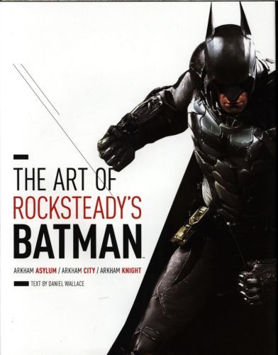 The Art of Rocksteady's Batman