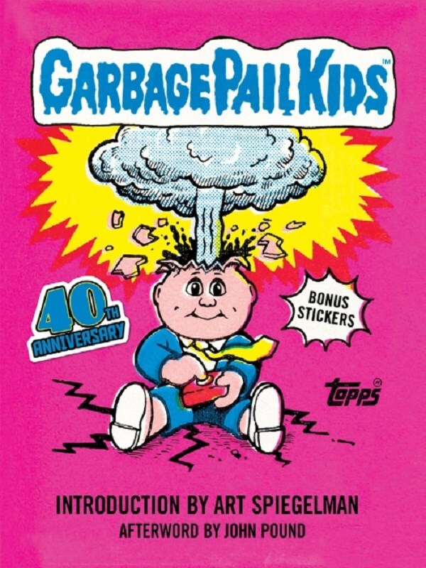 Garbage Pail Kids: 40th Anniversary Edition