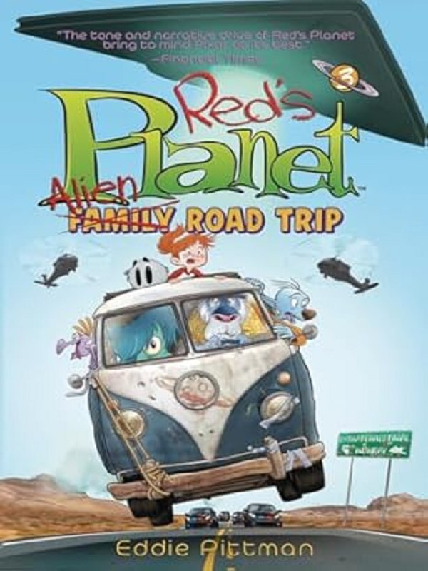 Alien Family Road Trip (Red's Planet Book 3)