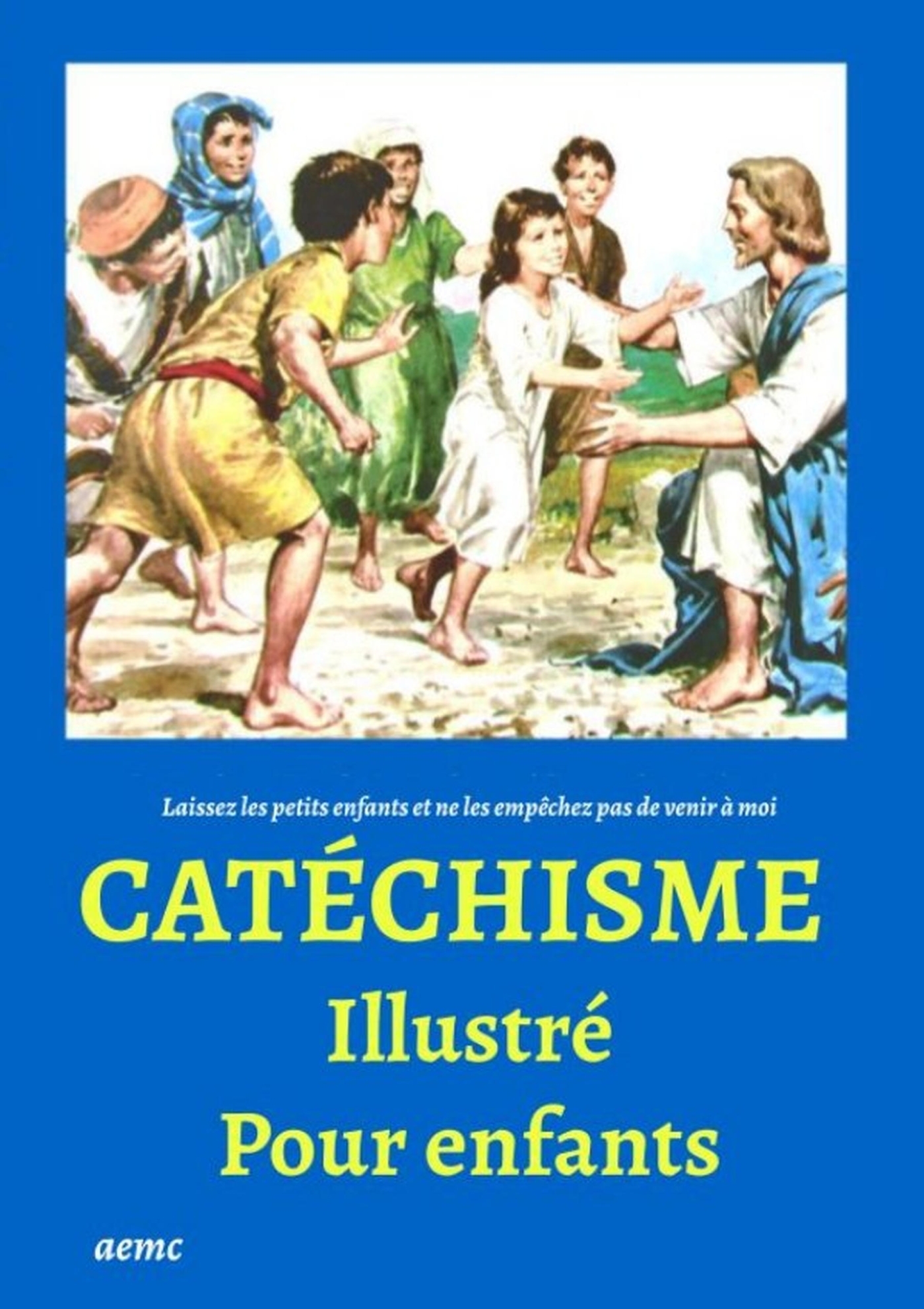 CATÉCHISME illustré pour enfants (2)