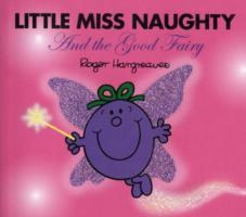 Little Miss Naughty and the Good Fairy