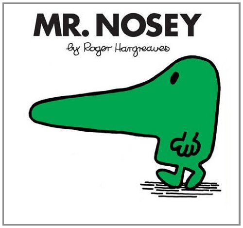 Mr. Nosey