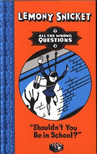 Shouldn't You Be In School?