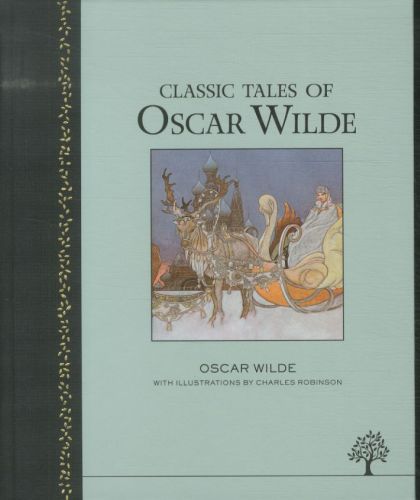 Classic Tales of Oscar Wilde