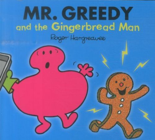 Mr. Greedy and the Gingerbread Man