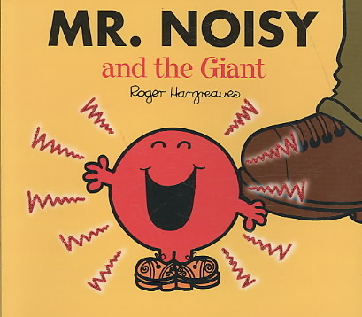 Mr. Noisy and the Giant
