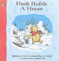 Pooh Builds a House
