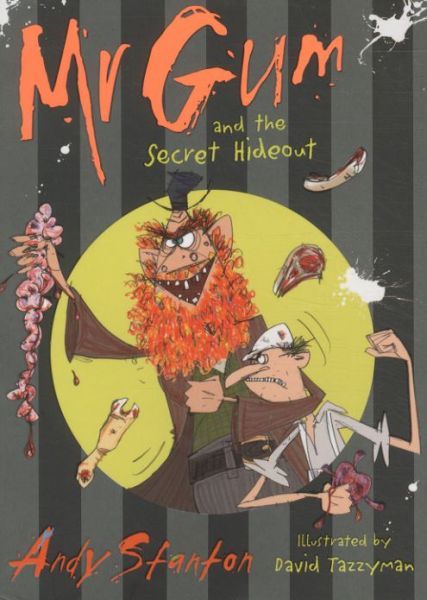 Mr Gum and the Secret Hideout: Book 8
