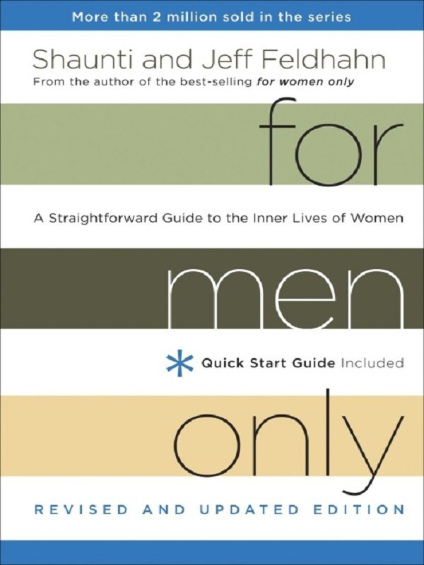For Men Only (Revised and Updated Edition)