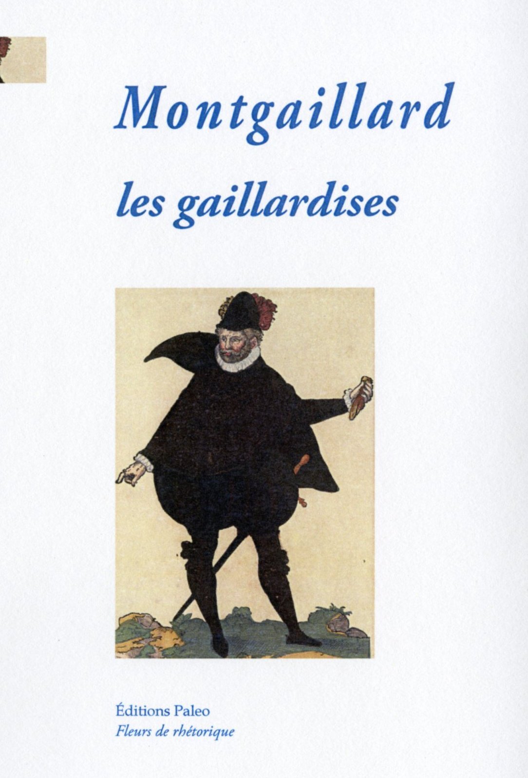 Les Gaillardises (1606).