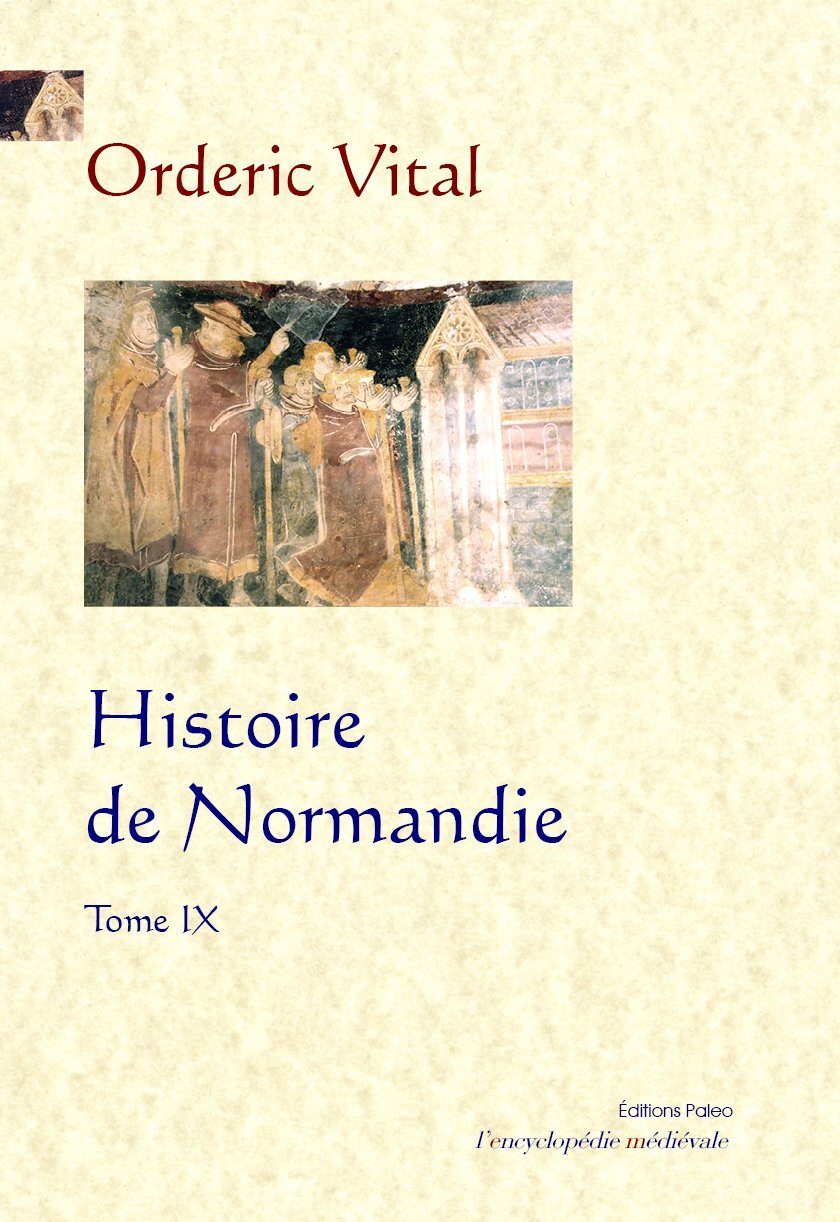 HISTOIRE DE NORMANDIE. Tome 9.