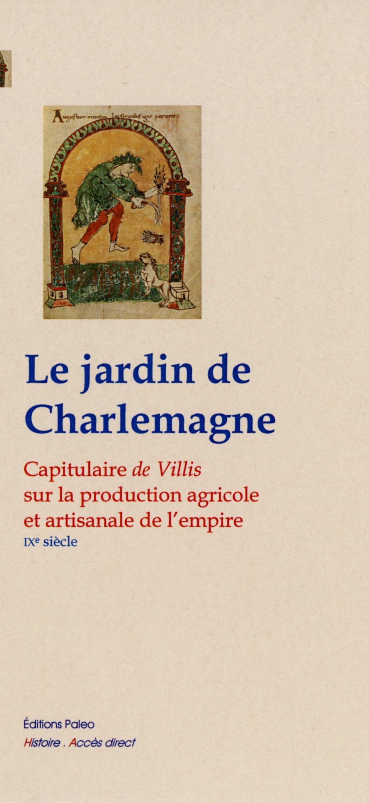 LE JARDIN DE CHARLEMAGNE