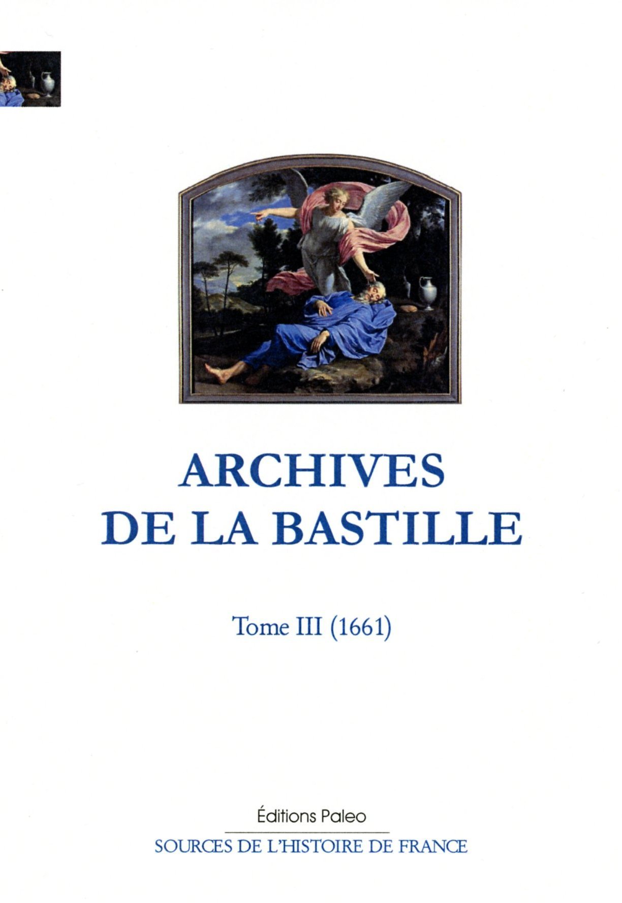 Archives de la Bastille. Tome 3 (1661).