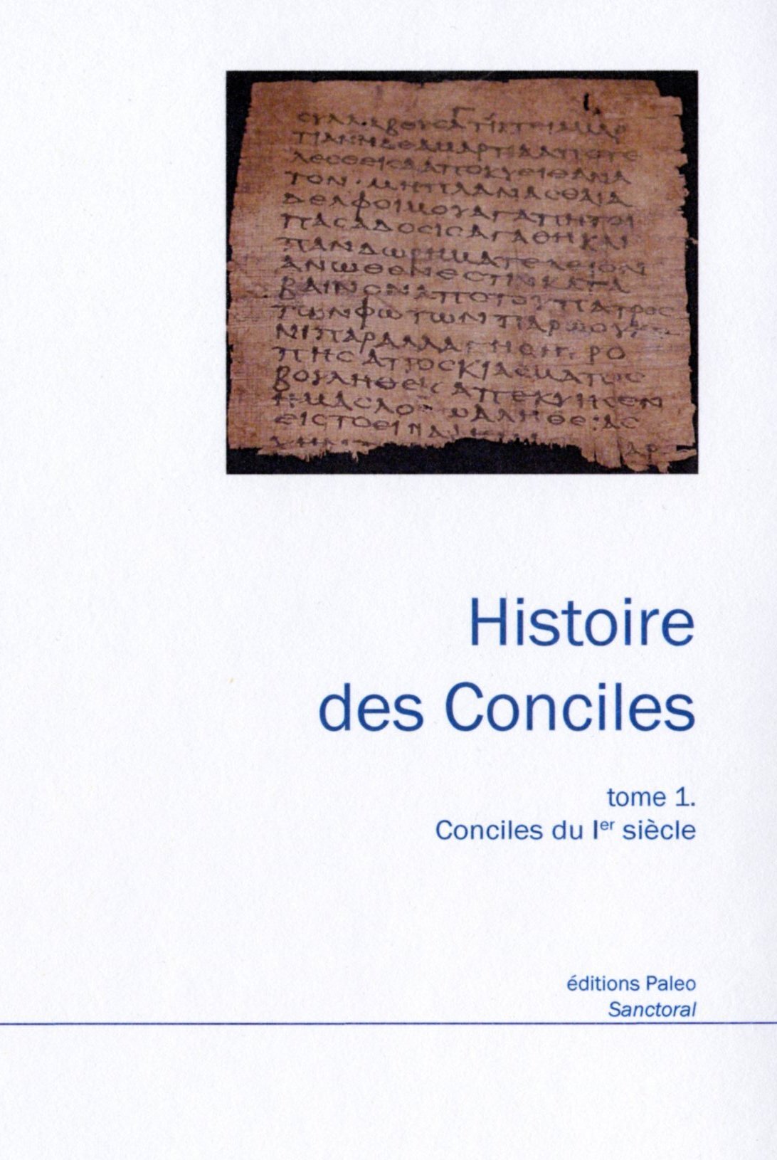 HISTOIRE DES CONCILES, tome 1.