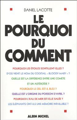 Le Pourquoi du comment