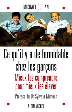 Ce qu'il y a de formidable chez les garçons