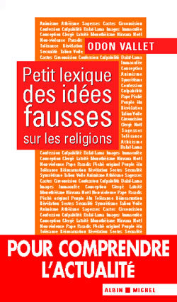 Petit lexique des idées fausses sur les religions