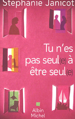 Tu n'es pas seul(e) à être seul(e)