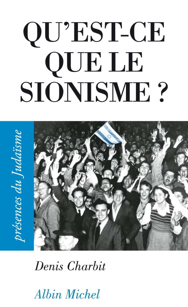 Qu'est-ce que le sionisme ?