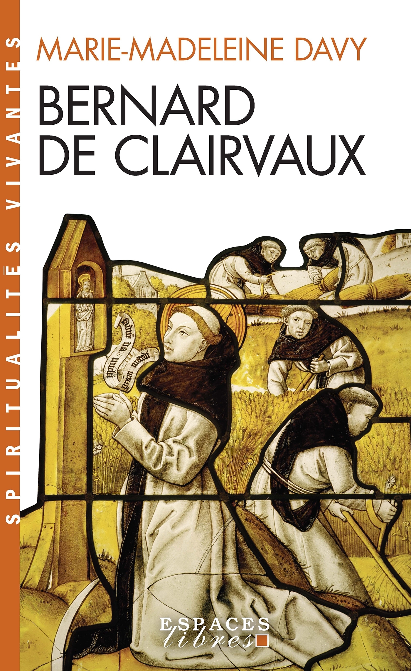 Bernard de Clairvaux (Espaces Libres - Spiritualités Vivantes)