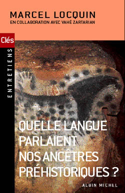 Quelle langue parlaient nos ancêtres préhistoriques ?