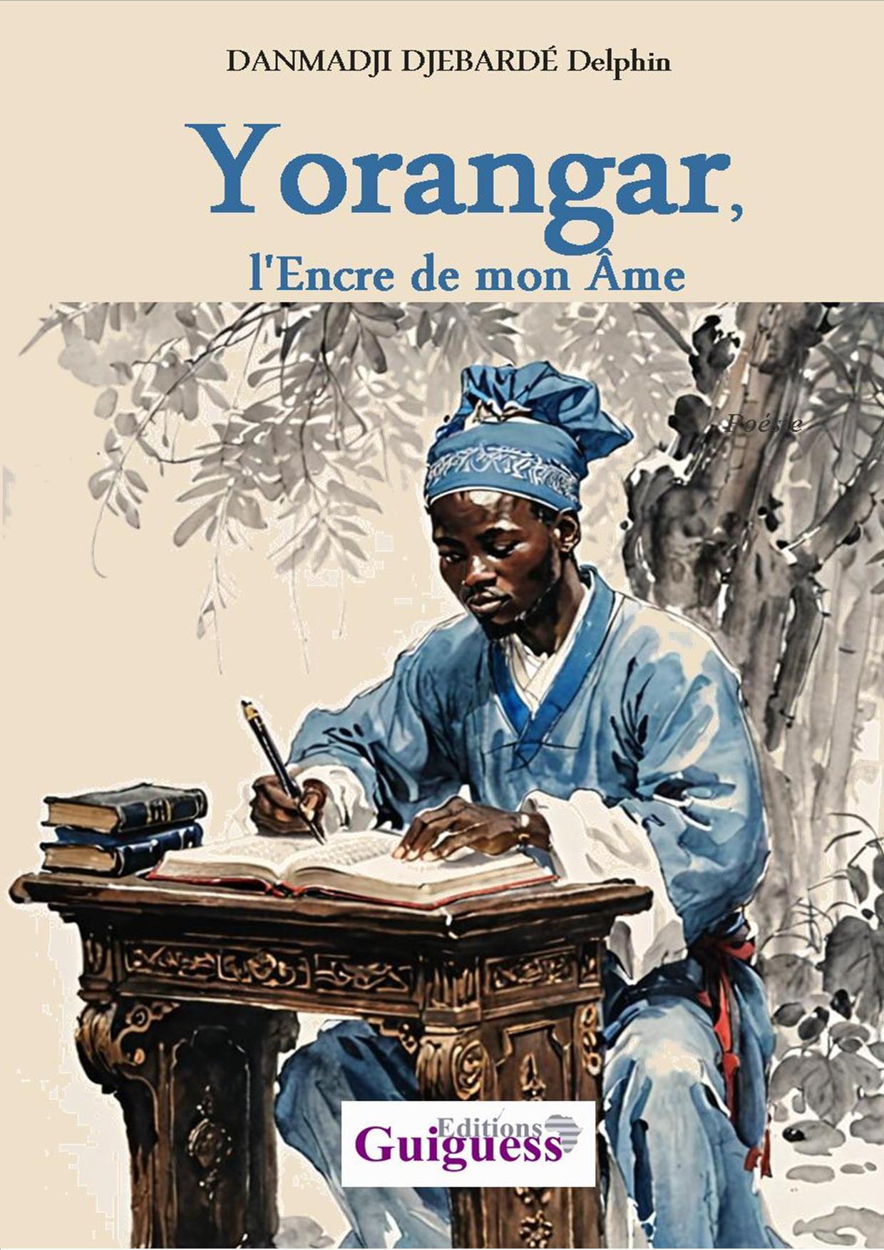 Yorangar, l'Encre de mon Âme